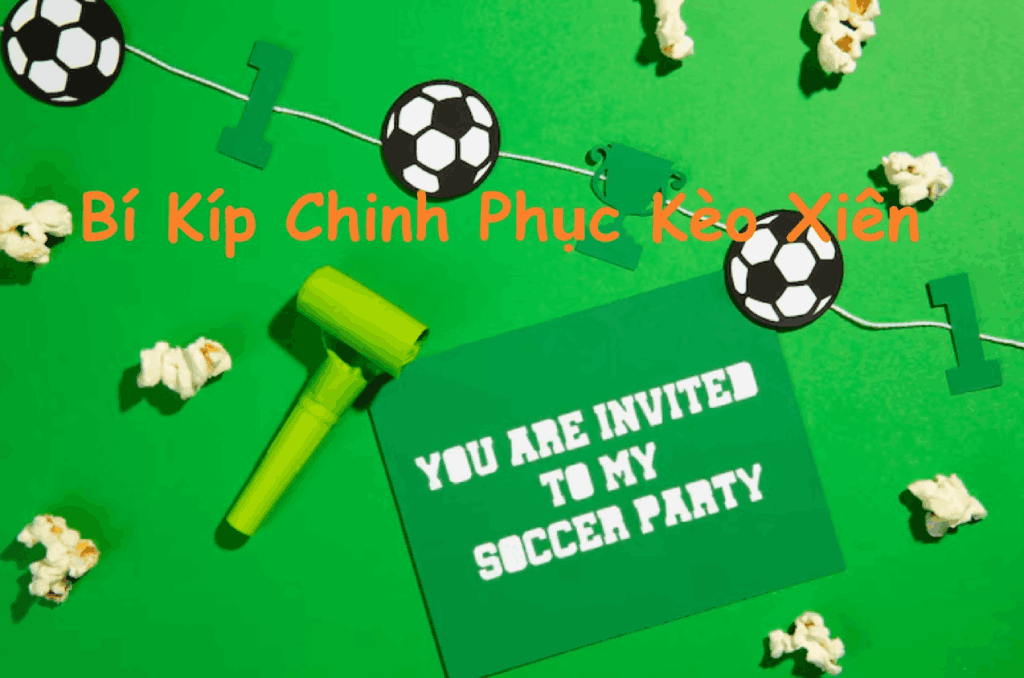bí kíp chinh phục kèo cược xiên