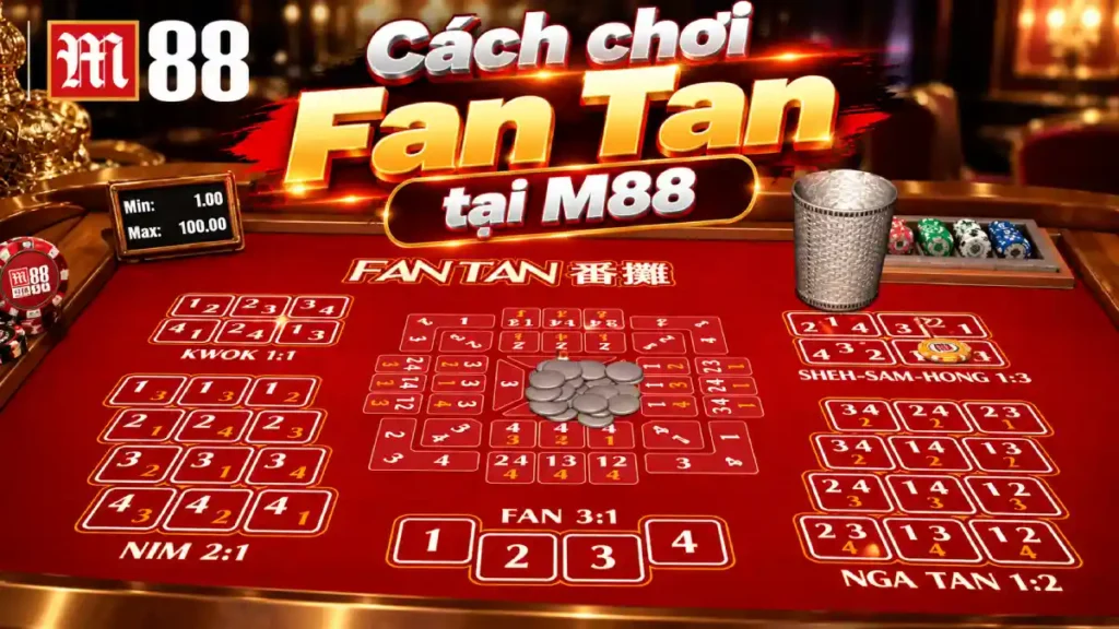 cách chơi fan tan M88